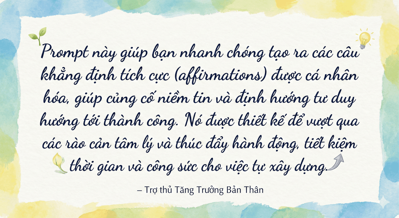 Prompt: Prompt tạo khẳng định tích cực cá nhân hóa cho mọi mục tiêu